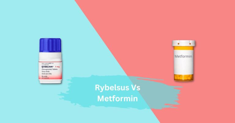 Rybelsus Vs Metformin – A Comparative Analysis!
